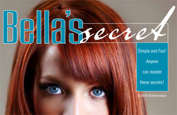 Bella's Secret: The Five-Pillar System to Becming a Master Hairdresser. By Bella Shahmoradian